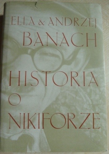 Historia o Nikiforze - Andrzej Banach