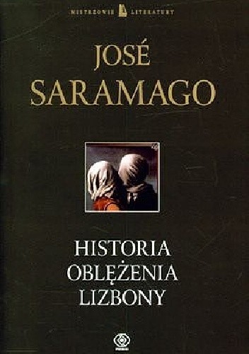 Historia oblężenia Lizbony - José Saramago