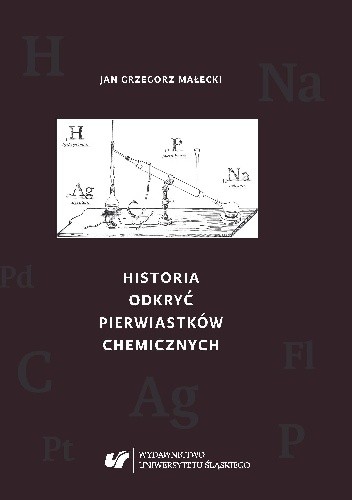 Historia odkryć pierwiastków chemicznych - Grzegorz Małecki Jan