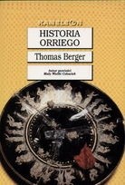 Historia Orriego - Thomas Berger