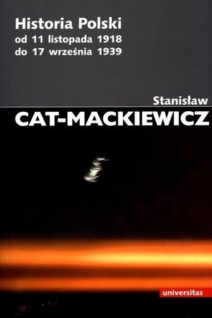 Historia Polski od 11 listopada 1918 do 17 września 1939 - Stanisław Mackiewicz