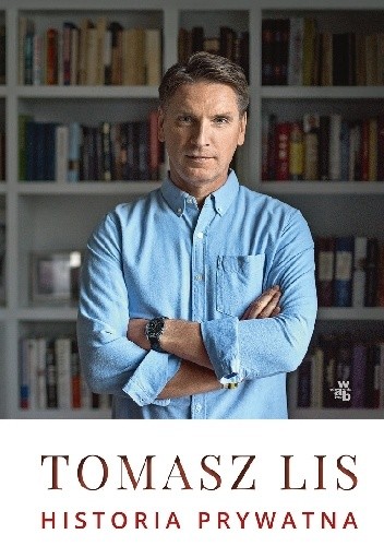 Historia prywatna - Tomasz Lis
