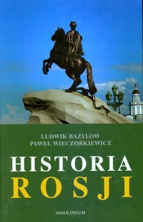 Historia Rosji - Paweł Wieczorkiewicz