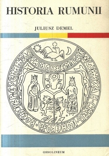 Historia Rumunii - Juliusz Demel