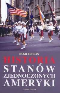 Historia Stanów Zjednoczonych Ameryki - Hugh Brogan