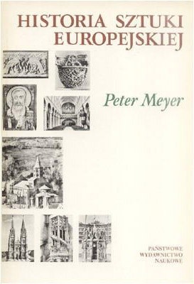 Historia sztuki europejskiej. TOM 2: Od renesansu po czasy współczesne - Peter Meyer