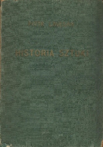 Historia Sztuki, Średniowiecze i Czasy Nowożytne - Pierre Lavedan