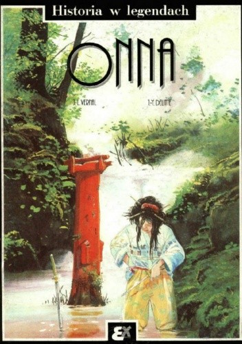 Historia w legendach: Onna - Jean-Yves Delitte