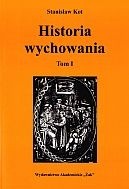 Historia wychowania tom 1. Od starożytnej Grecji do połowy wieku XVIII - Stanisław Kot