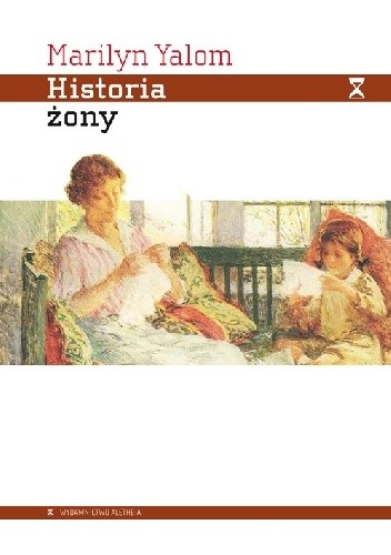 Historia żony - Marilyn Yalom
