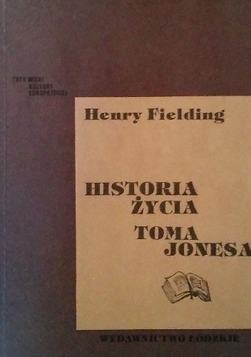 Historia życia Toma Jonesa, t.2 - Henry Fielding