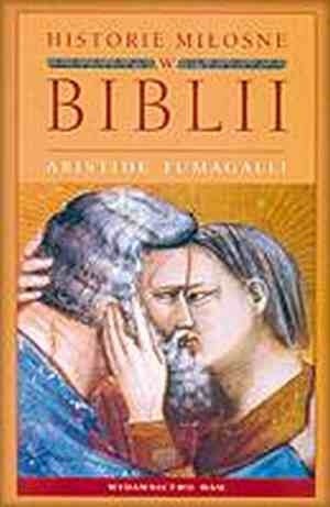 Historie miłosne w Biblii - Aristide Fumagalli