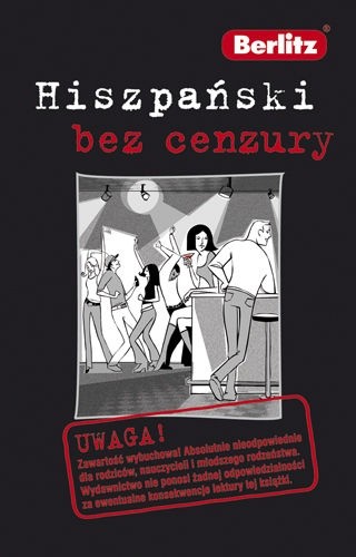 Hiszpański bez cenzury - praca zbiorowa