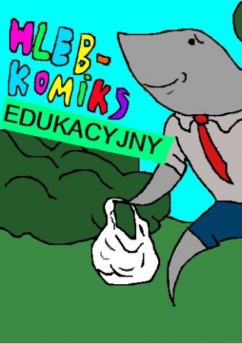 Hlebkomiks edukacyjny - Recenzje Bułek