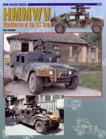 HMMWV: Workhorse of the US Army - Carl Schulze