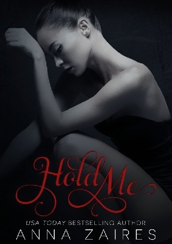 Hold Me - Anna Zaires
