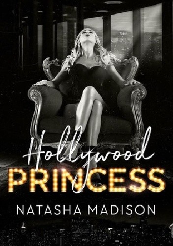 Hollywood Princess - Natasha Madison
