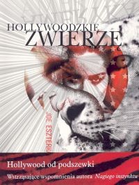 Hollywoodzkie zwierzę - Joe Eszterhas