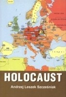 Holocaust - Andrzej Leszek Szcześniak