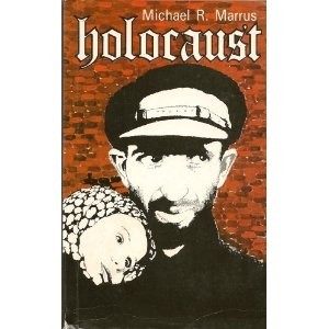 Holocaust - Michael R. Marrus