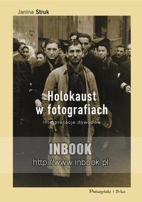 Holokaust w fotografiach - Janina Struk