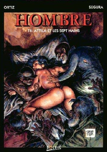 Hombre: Attila et les sept nains - Antonio Segura