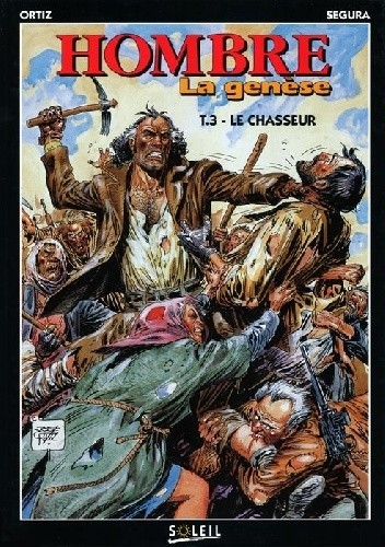 Hombre: La Genèse - Le chasseur - Antonio Segura
