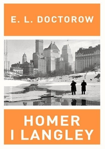 Homer i Langley - E. L. Doctorow