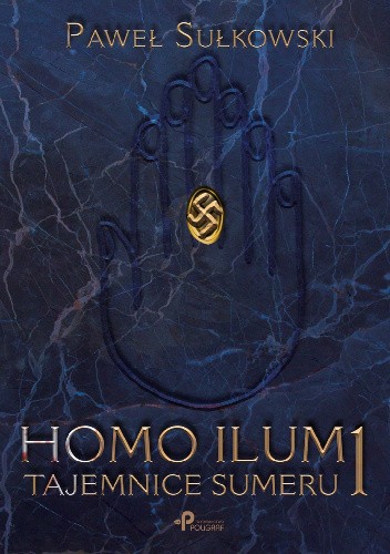 HOMO ILUM 1. Tajemnice Sumeru - Paweł Sułkowski