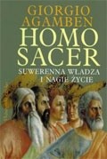Homo sacer. Suwerenna władza i nagie życie - Giorgio Agamben