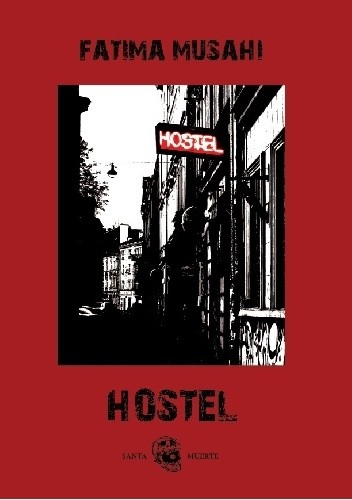 Hostel - Fatima Musahi