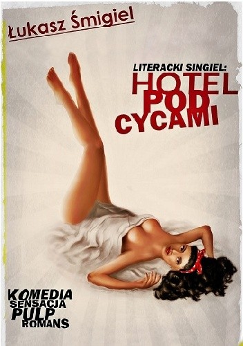 Hotel pod Cycami - Łukasz Śmigiel