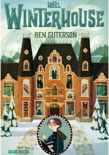 Hotel Winterhouse - Ben Guterson