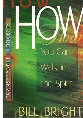 How you can walk in the Spirit? - Bill Bright