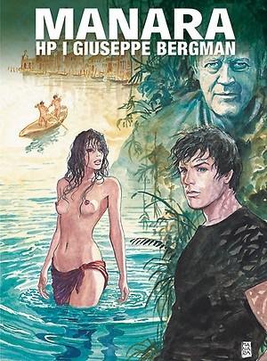 HP i Giuseppe Bergman - Milo Manara
