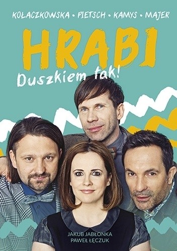 HRABI Duszkiem tak! - Jakub Jabłonka