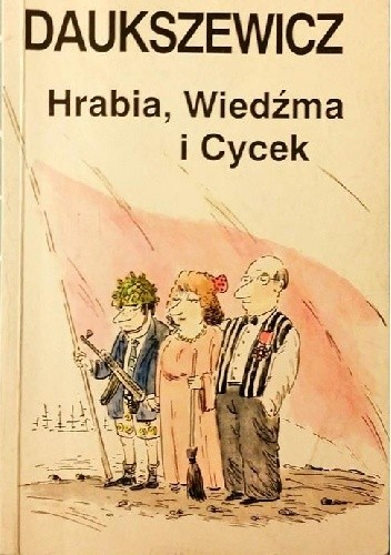 Hrabia, Wiedźma i Cycek - Krzysztof Daukszewicz