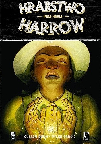 Hrabstwo Harrow. Tom 6. Inna Magia - Cullen Bunn
