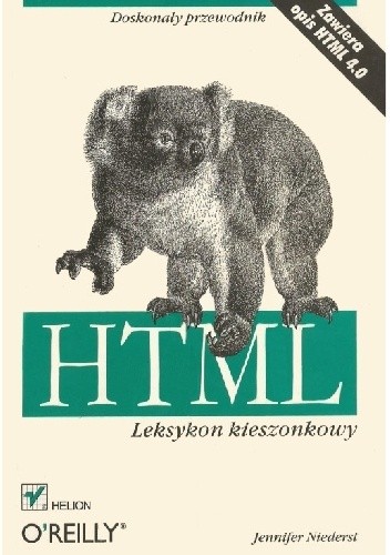 HTML. Leksykon kiesznkowy - Jennifer Niederst Robbins