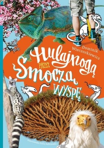Hulajnogą przez Smoczą wyspę - Dominik Wieczorkiewicz
