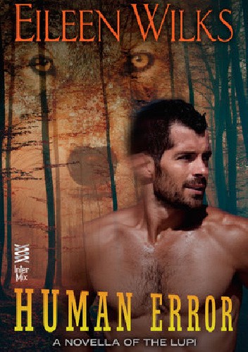 Human Error - Eileen Wilks