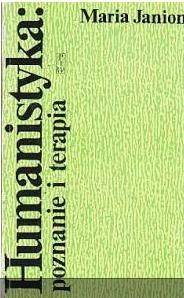 Humanistyka. Poznanie i terapia - Maria Janion