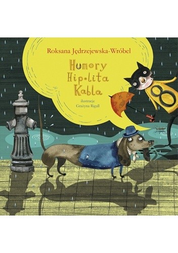 Humory Hipolita Kabla - Roksana Jędrzejewska-Wróbel