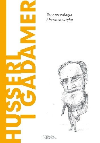 Husserl i Gadamer. Fenomenologia i hermeneutyka - Miguel García-Baró