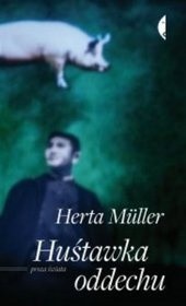 Huśtawka oddechu - Herta Müller