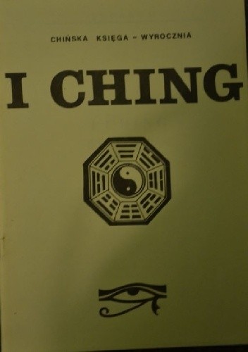 I Ching (Księga Zmian) - praca zbiorowa