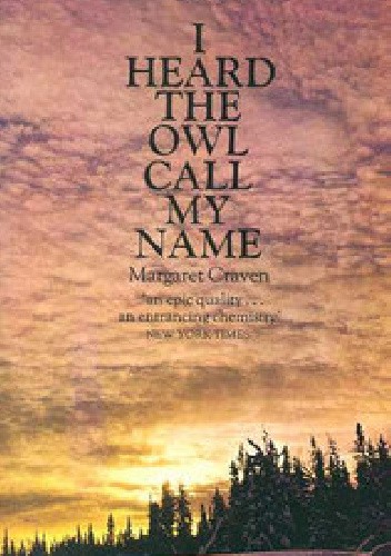 I Heard the Owl Call My Name - Margaret Craven
