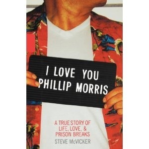 I Love You Phillip Morris - Steve McVicker