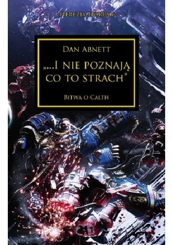 I nie poznają co to strach - Dan Abnett
