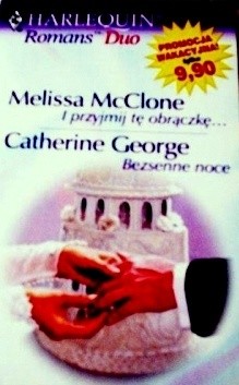 I przyjmij tę obrączkę... Bezsenne noce - Catherine George